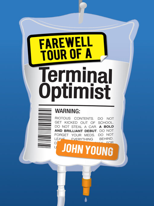 Title details for Farewell Tour of a Terminal Optimist by John Young - Available